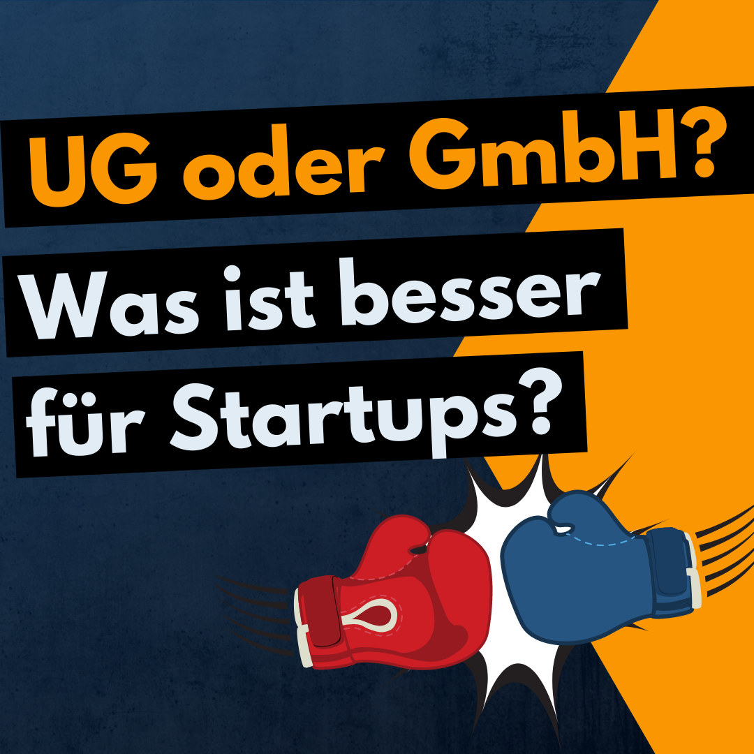 GmbH Oder UG Was Ist F r Startup Gr nder Besser Dein IT Recht gmbh-oder-ug-was-ist-f-r-startup-gr-nder-besser-dein-it-recht